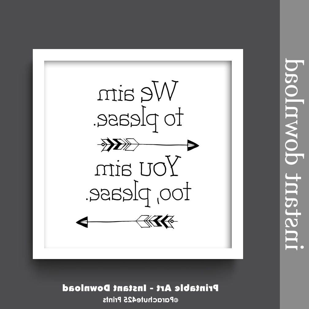 Black And White Bathroom Wall Art With Regard To Most Up To Date Bathroom Printable, Funny Bathroom Art, Aim To Please, Black And (View 15 of 15)
