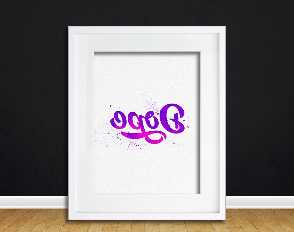 Dope Wall Art With Regard To Most Recently Released Watercolor Art Dopesaying Gift Modern 8x10 Wall Art Decor Dope (View 15 of 15)