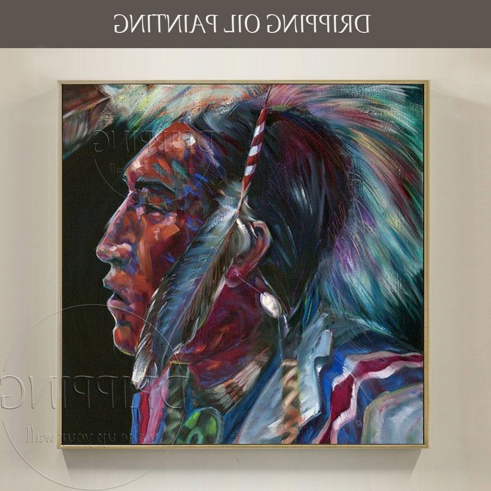 Native American Wall Art Pertaining To Most Popular Old Artist Hand Painted High Quality Native American Portrait Oil (View 4 of 15)