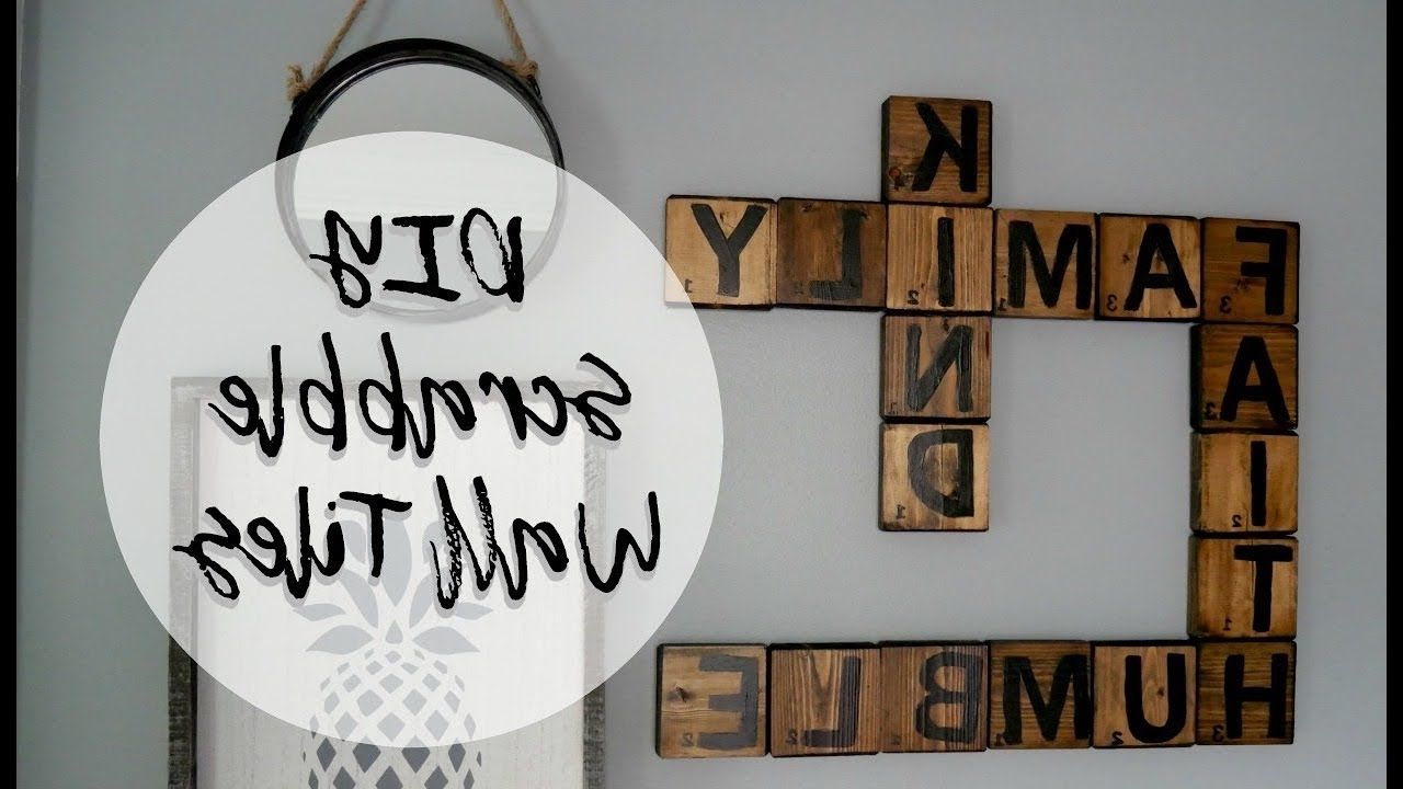 Scrabble Letters Wall Decor – Youtube (View 3 of 15)