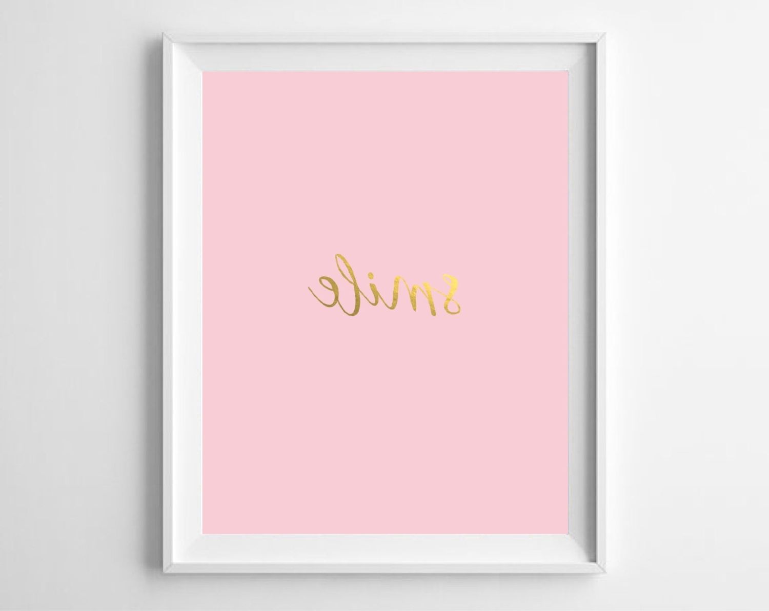 Most Recent Smile Gold Foil Print Printable Blush Pink Gold Wall Art (View 8 of 20)