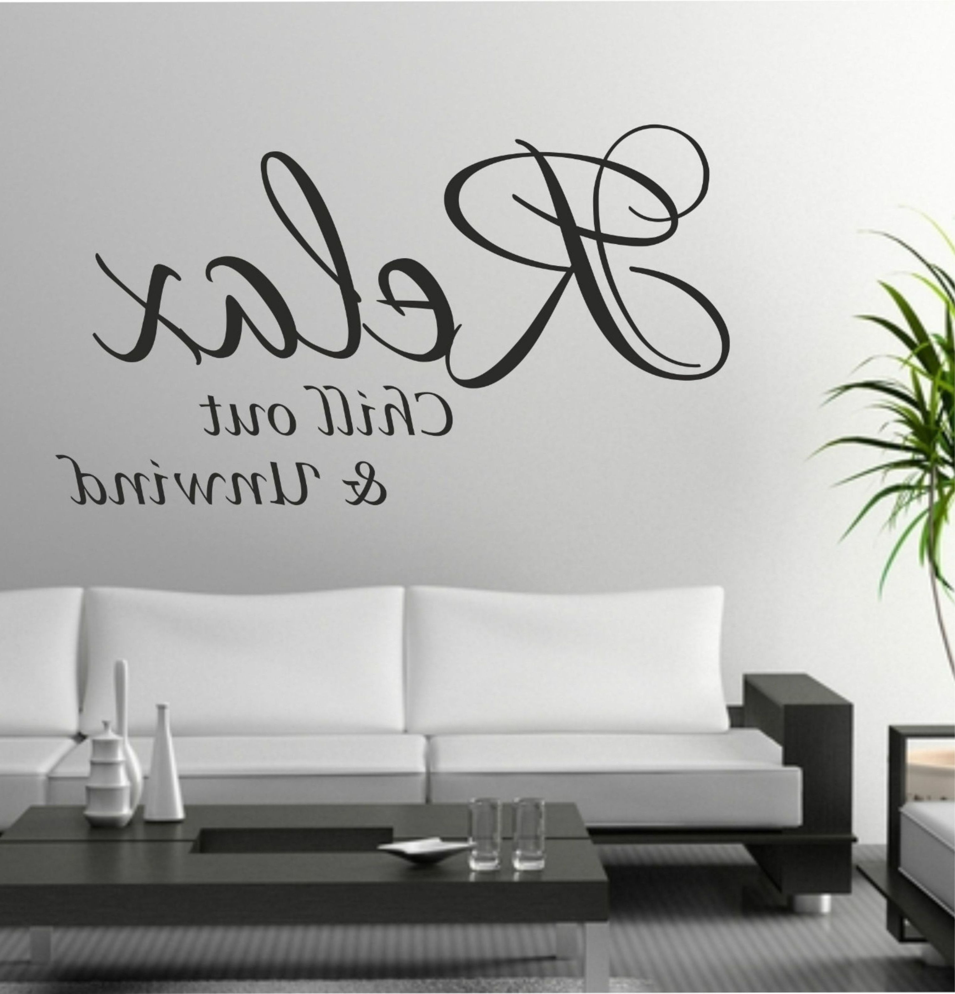 Relax Chill Out Unwind Quote Wall Art Sticker (View 1 of 20)