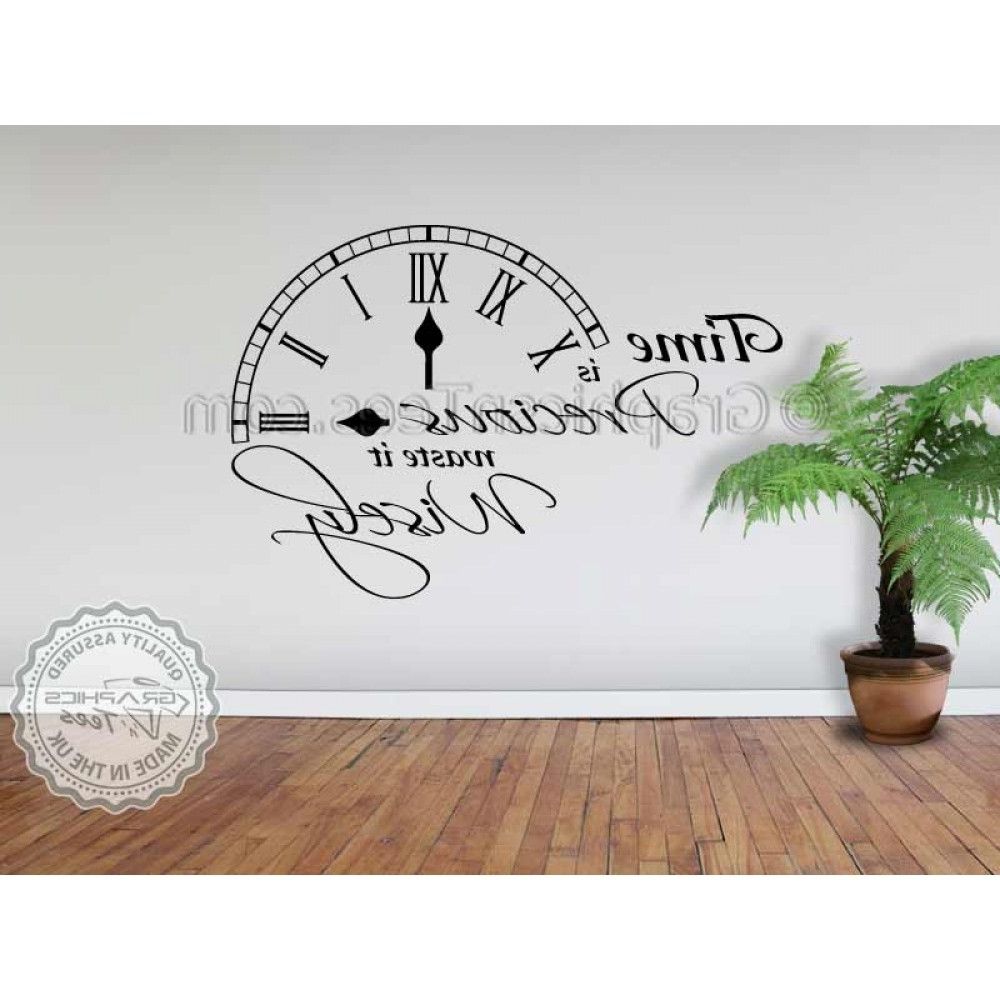Time Is Precious Waste It Wisely Inspirational Wall Quote Family Pertaining To Most Up To Date Family Wall Art (View 3 of 15)