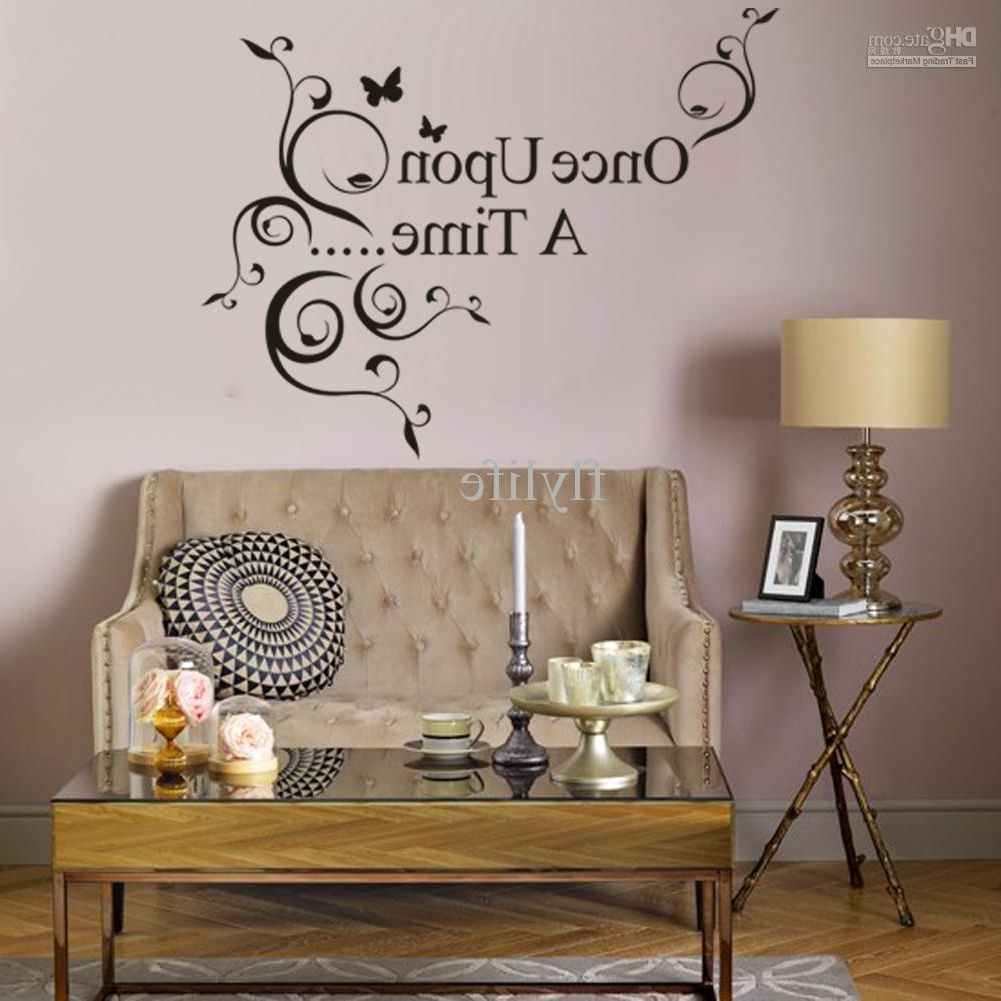 Trendy Once Upon A Time Vinyl Wall Lettering Stickers Quotes And Sayings Pertaining To Wall Art Decals (View 14 of 15)