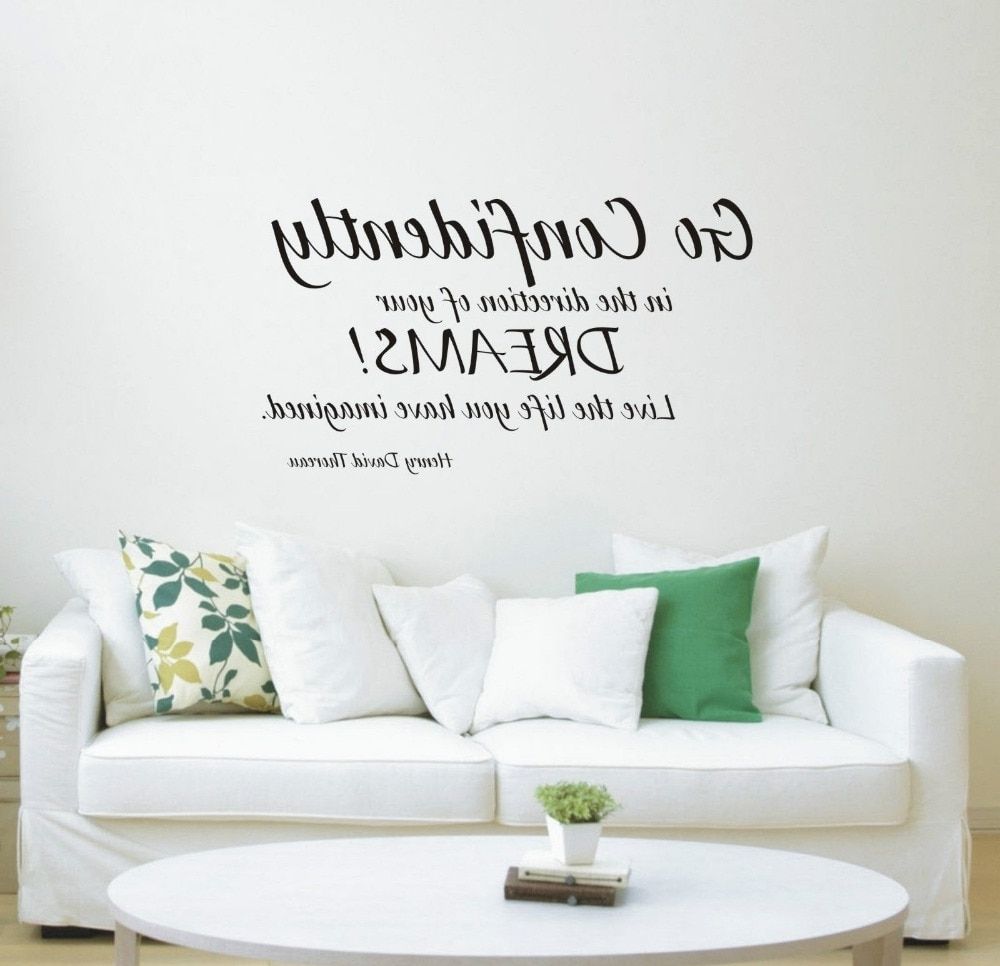 Wall Art Stickers Intended For Latest New Go Confidently In The Direction Of Your Dream Wall Art Sticker (Photo 9 of 15)