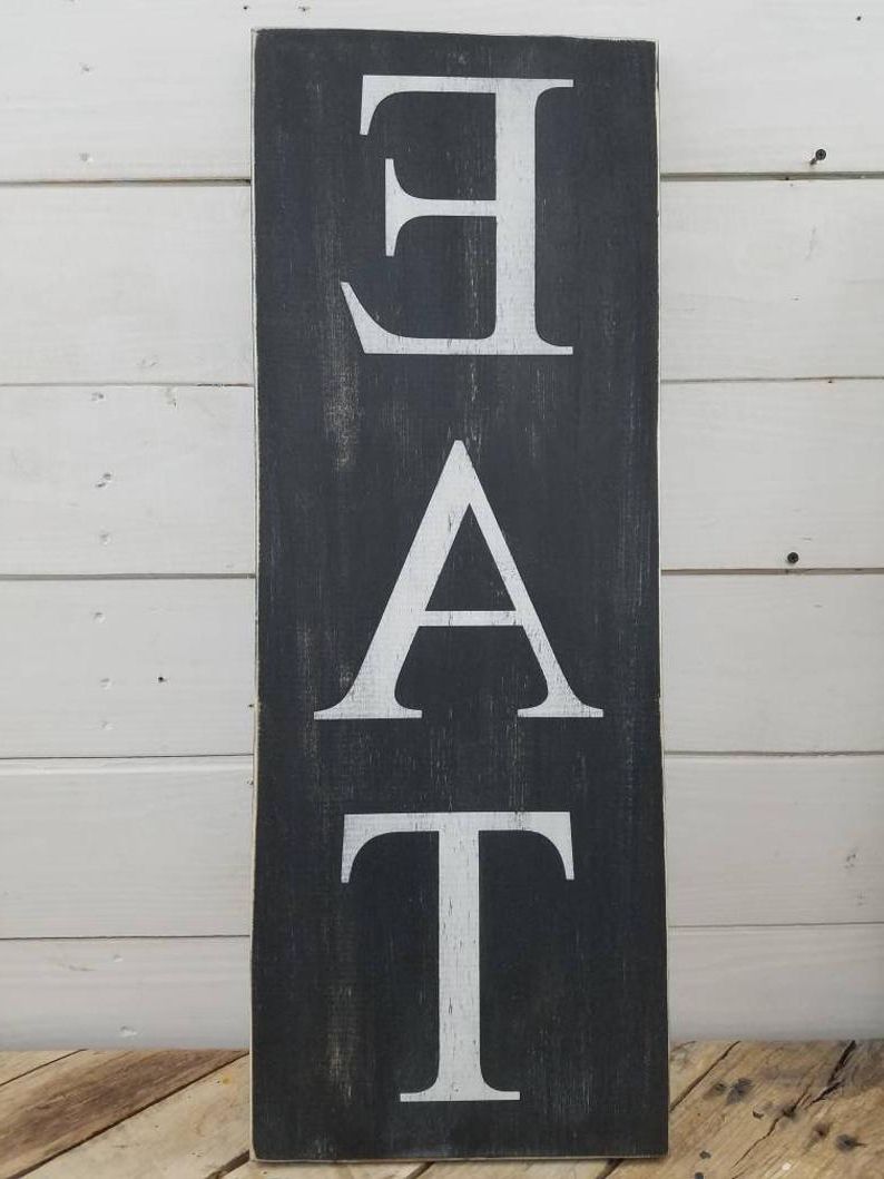 Most Current Eat Rustic Farmhouse Wood Wall Decor Within Eat Sign Kitchen Wall Decor Distressed Dining Room Sign (View 19 of 20)