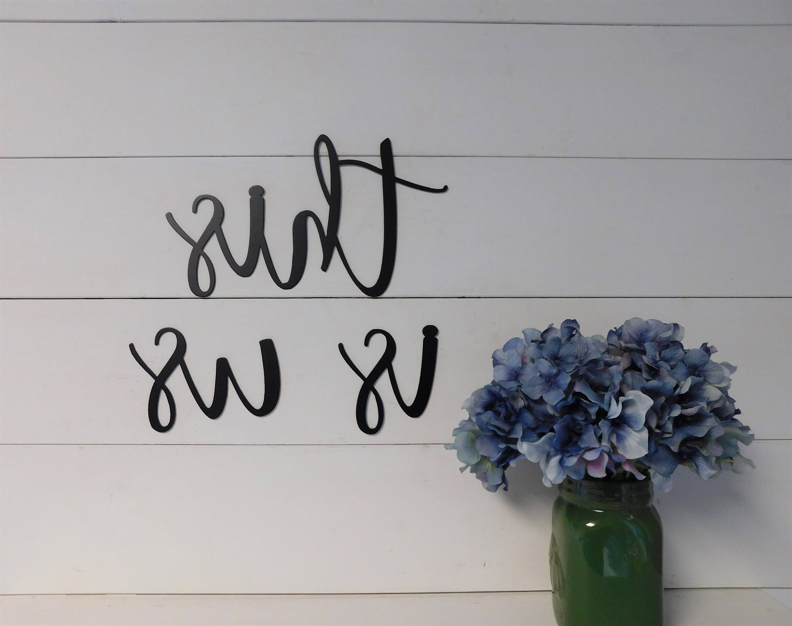 This Is Us Sign Metal This Is Us Sign Rustic Word Art Sign (View 8 of 20)