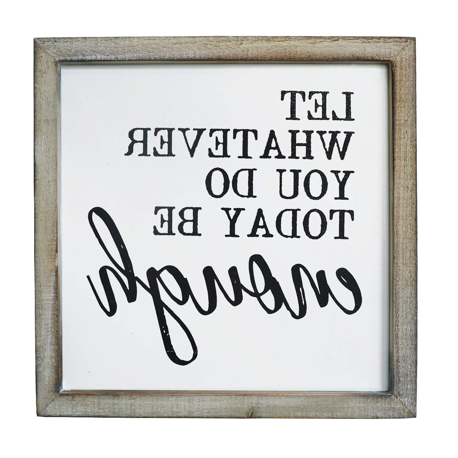Favorite Let Whatever You Do Today Be Enough Wood Wall Decor For Amazon: Sany Dayo Home Wall Decor Signs With Inspirational (View 4 of 20)