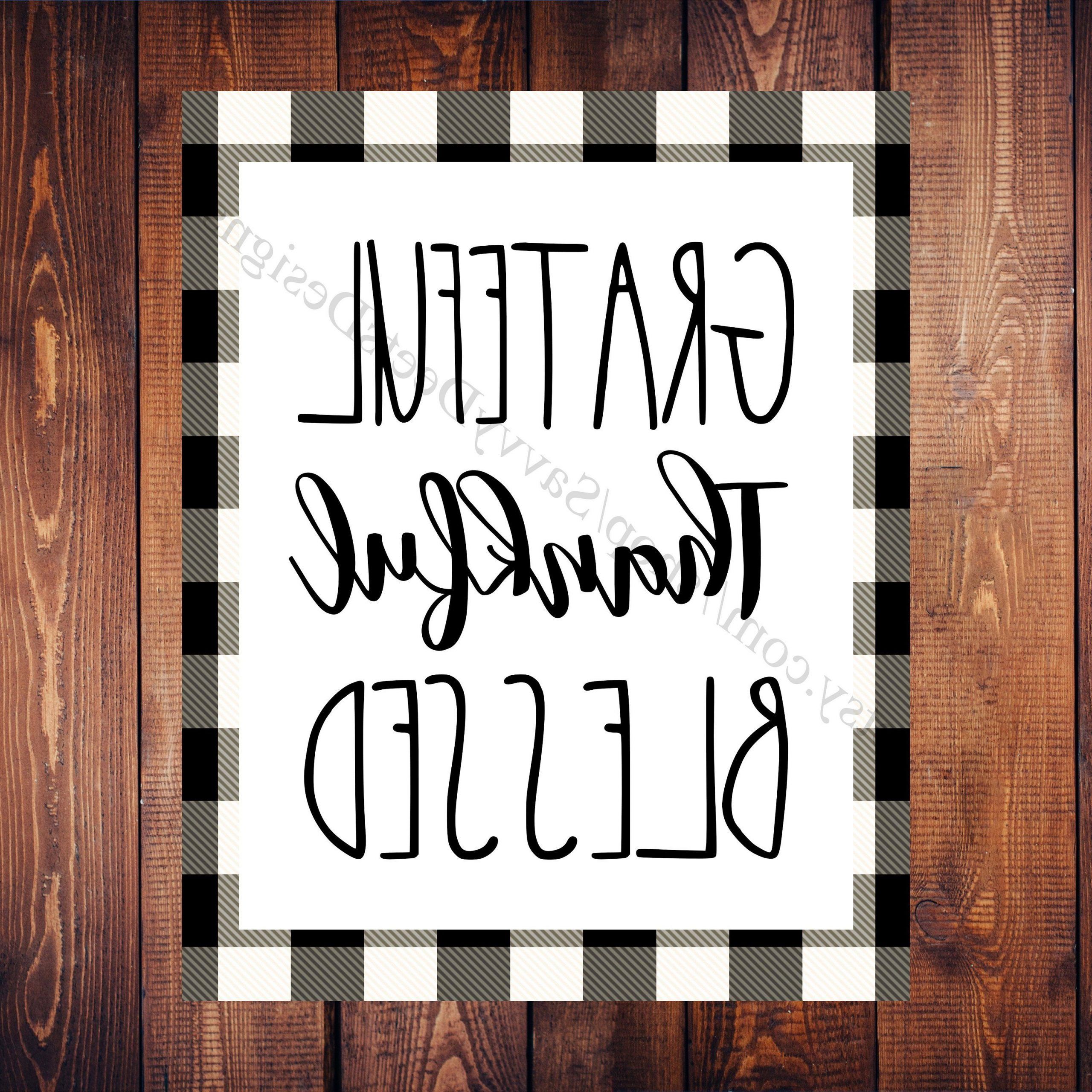 Grateful Thankful Blessed Printable Sign Thanksgiving Wall Throughout Well Known Grateful, Thankful, Blessed Wall Decor (View 17 of 20)
