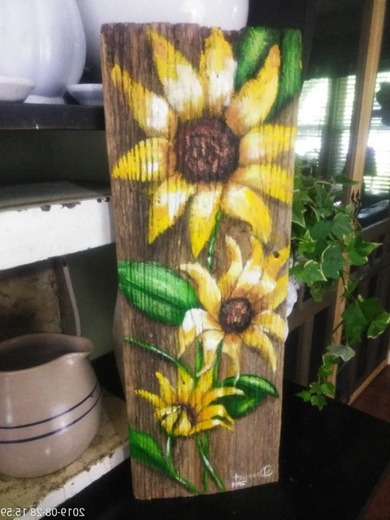 Sunflower Metal Framed Wall Art Regarding Widely Used Sunflower Painting On Barn Wood Sunflower Wall Decor (View 13 of 15)