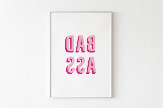 Trendy Funny Quote Wall Art Pertaining To Bad Ass Print Pink Wall Art Funny Quote 3d Print Trendy – Etsy France (View 2 of 15)